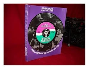 Immagine del venditore per History of American Bandstand: It's Got a Great Beat and You Can Dance to It venduto da Greenworld Books