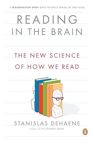 Imagen del vendedor de Reading in the Brain: The New Science of How We Read a la venta por Aspen Book Co.