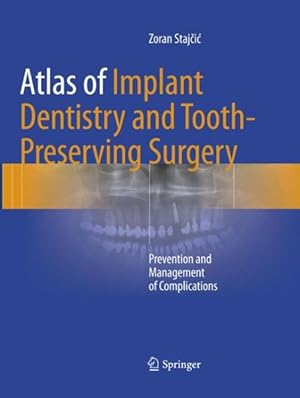 Immagine del venditore per Atlas of Implant Dentistry and Tooth-preserving Surgery : Prevention and Management of Complications venduto da GreatBookPrices