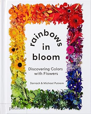 Immagine del venditore per Rainbows in Bloom: Discovering Colors with Flowers venduto da -OnTimeBooks-