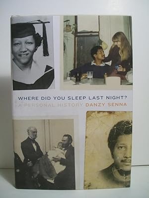 Seller image for Where Did You Sleep Last Night?: A Personal History for sale by Bay State Book Company