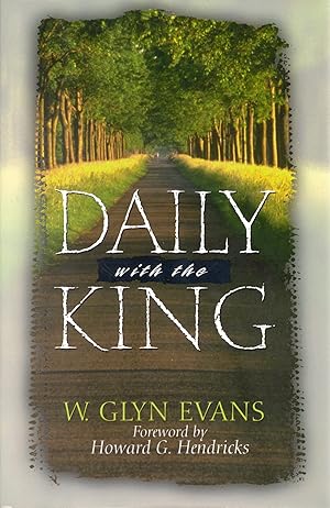 Seller image for Daily With The King: A Devotional for Self-Discipleship for sale by Blue Vase Books