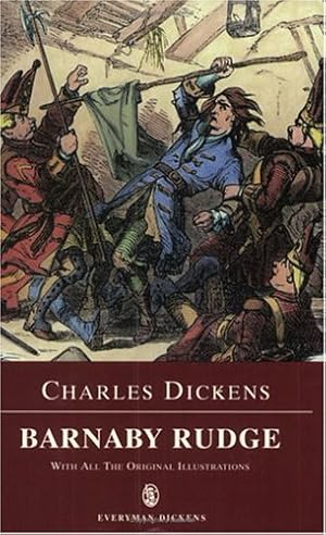 Image du vendeur pour Barnaby Rudge: A Tale of the Riots of 'Eighty (Everyman's Library) mis en vente par Austin Goodwill 1101