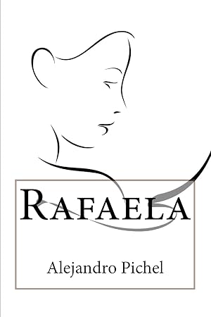 Immagine del venditore per Rafaela (Spanish Edition) venduto da Blue Vase Books