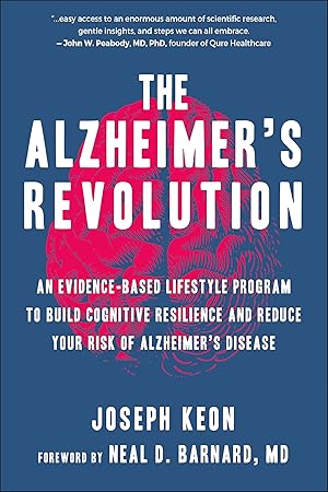 Bild des Verk�ufers f�r The Alzheimer's Revolution: An Evidence-Based Lifestyle Program to Build Cognitive Resilience And Reduce Your Risk of Alzheimer's Disease zum Verkauf von Goodwill