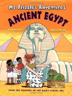 Bild des Verk�ufers f�r Ms. Frizzle's Adventures: Ancient Egypt zum Verkauf von Dream Books Co.