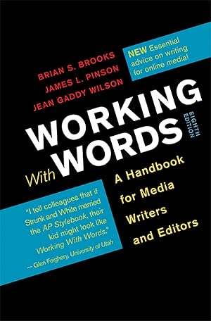 Seller image for Working with Words: A Handbook for Media Writers and Editors for sale by Greenworld Books