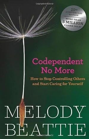 Bild des Verk�ufers f�r Codependent No More: How to Stop Controlling Others and Start Caring for Yourself, Book Cover May Vary zum Verkauf von Aspen Book Co.