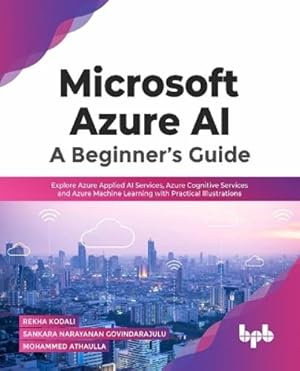 Immagine del venditore per Microsoft Azure AI: A Beginner's Guide venduto da Rarewaves.com UK
