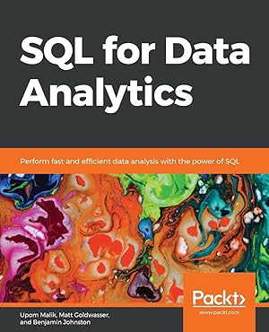 Immagine del venditore per SQL for Data Analytics: Perform fast and efficient data analysis with the power of SQL venduto da Greenworld Books