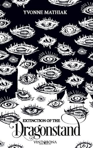 Immagine del venditore per Extinction of the Dragonstand venduto da buchversandmimpf2000