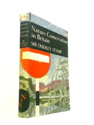 Bild des Verk�ufers f�r Nature Conservation in Britain - the New Naturalist Volume 49 zum Verkauf von World of Rare Books