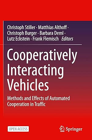 Imagen del vendedor de Cooperatively Interacting Vehicles | Methods and Effects of Automated Cooperation in Traffic a la venta por preigu
