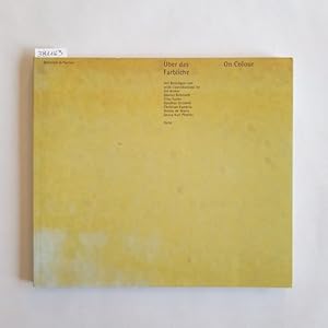 Seller image for �ber das Farbliche = On colour for sale by Gebrauchtb�cherlogistik  H.J. Lauterbach