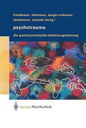Immagine del venditore per Psychotrauma : Die Posttraumatische Belastungsstorung -Language: German venduto da GreatBookPricesUK