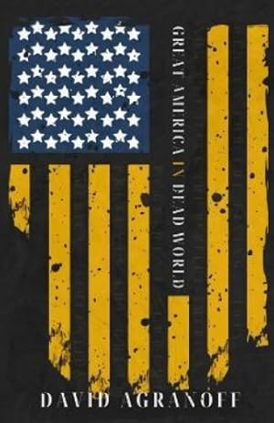 Immagine del venditore per Great America in Dead World venduto da Rarewaves USA