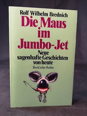 Bild des Verk�ufers f�r Die Maus im Jumbo-Jet Neue sagenhafte Geschichten von heute zum Verkauf von ANTIQUARIAT Franke BRUDDENBOOKS