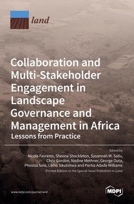 Seller image for Collaboration and Multi-Stakeholder Engagement in Landscape Governance and Management in Africa (Hardback or Cased Book) for sale by BargainBookStores