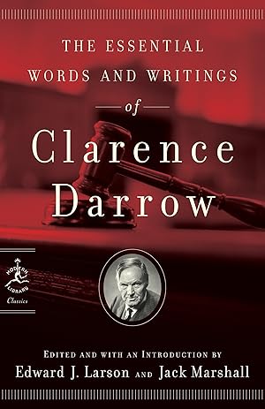 Immagine del venditore per The Essential Words and Writings of Clarence Darrow (Modern Library Classics) venduto da Greenworld Books