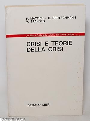 Seller image for Crisi e teorie della crisi for sale by Bolerium Books Inc.
