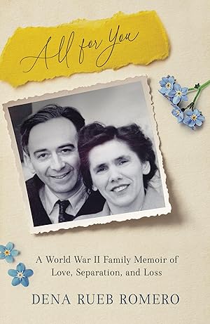 Immagine del venditore per All for You: A World War II Family Memoir of Love, Separation, and Loss venduto da -OnTimeBooks-