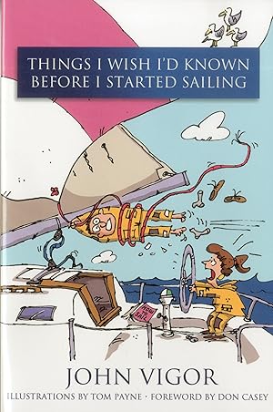 Seller image for Things I Wish I'd Known Before I Started Sailing for sale by Zoom Books East