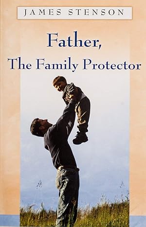 Immagine del venditore per Father, The Family Protector venduto da Zoom Books East