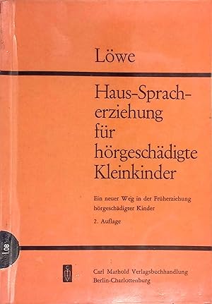 Bild des Verk�ufers f�r Haus-Spracherziehung f�r h�rgesch�digte Kleinkinder : Ein neuer Weg in d. Fr�herziehung h�rgesch�digter Kinder. Heilp�dagogische Beitr�ge ; H. 6 zum Verkauf von books4less (Versandantiquariat Petra Gros GmbH & Co. KG)