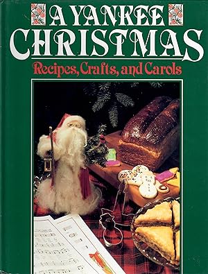 Seller image for A Yankee Christmas: Recipes, Crafts, and Carols for sale by Goodwill of Colorado