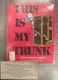 Imagen del vendedor de This Is My Trunk a la venta por Bay State Book Company