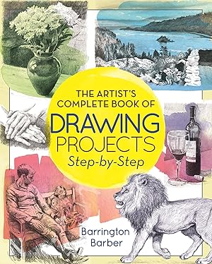 Seller image for The Artist's Complete Book of Drawing Projects Step-by-Step for sale by Zoom Books Company