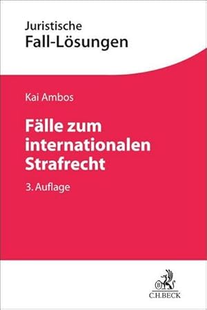 Von der Verkäuferin bzw. dem Verkäufer bereitgestelltes Bild für Fälle zum internationalen Strafrecht : Strafanwendungsrecht, Völkerstrafrecht, Europäisches Strafrecht zum Verkauf durch AHA-BUCH GmbH
