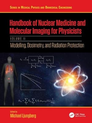 Immagine del venditore per Handbook of Nuclear Medicine and Molecular Imaging for Physicists venduto da BuchWeltWeit Ludwig Meier e.K.
