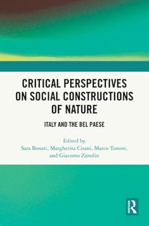 Imagen del vendedor de Critical Perspectives on Social Constructions of Nature a la venta por BuchWeltWeit Ludwig Meier e.K.