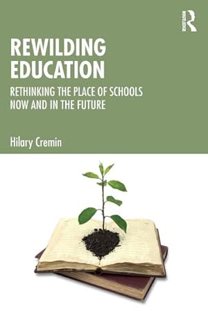 Immagine del venditore per Rewilding Education venduto da BuchWeltWeit Ludwig Meier e.K.