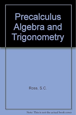 Immagine del venditore per Precalculus: Algebra and Trigonometry venduto da Zoom Books Company