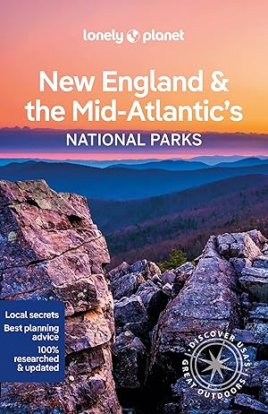 Imagen del vendedor de Lonely Planet New England & the Mid-Atlantic's National Parks (National Parks Guide) a la venta por Dream Books Co.
