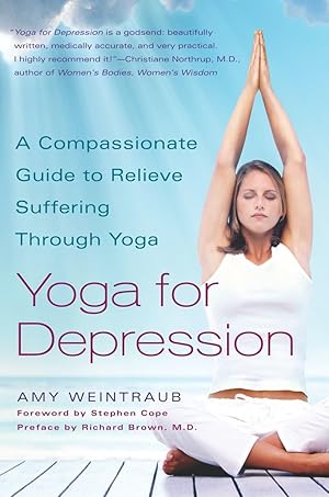 Imagen del vendedor de Yoga for Depression: A Compassionate Guide to Relieve Suffering Through Yoga a la venta por Goodwill of Colorado