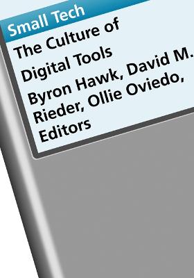 Immagine del venditore per Small Tech: The Culture of Digital Tools venduto da Book Grocer