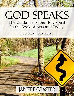 Immagine del venditore per God Speaks (Student Manual): The Guidance of the Holy Spirit in the Book of Acts and Today venduto da Blue Vase Books
