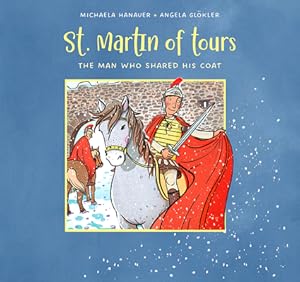 Bild des Verk�ufers f�r St. Martin of Tours: The Man Who Shared His Coat (Paperback or Softback) zum Verkauf von BargainBookStores