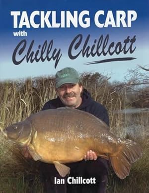 Seller image for Tackling Carp with Chilly Chillcott for sale by WeBuyBooks