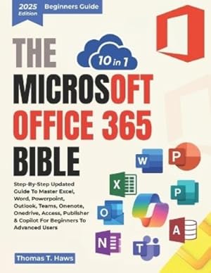 Bild des Verk�ufers f�r The Microsoft Office 365 Bible 10 in 1 zum Verkauf von Rarewaves USA