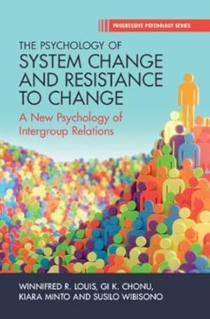 Seller image for The Psychology of System Change and Resistance to Change for sale by Rarewaves.com UK