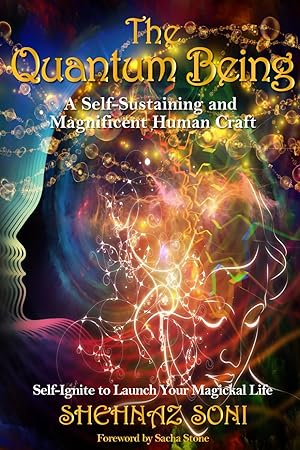 Seller image for Quantum Being: A Self-Sustaining and Magnificent Human Craft for sale by Zoom Books East
