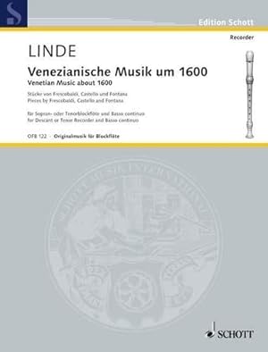 Bild des Verk�ufers f�r Venetian Music about 1600: Pieces from Frescobaldi, Castello and Fontana. soprano- or tenor recorder (or other melodic instruments) and basso continuo. zum Verkauf von WeBuyBooks