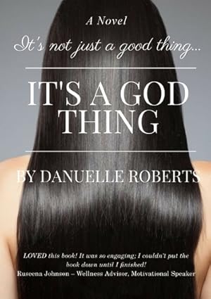 Imagen del vendedor de It's Not Just A Good Thing It's A God Thing a la venta por Rarewaves.com UK