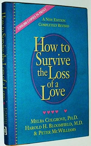 Immagine del venditore per How to Survive the Loss of a Love venduto da Greenworld Books
