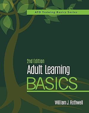 Imagen del vendedor de Adult Learning Basics, 2nd Edition (Atd Training Basics) a la venta por Zoom Books East