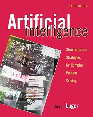 Immagine del venditore per Artificial Intelligence: Structures and Strategies for Complex Problem Solving venduto da Zoom Books East